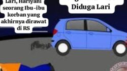 Pengemudi Mobil Diduga Lari, Hariyani jadi Korban Tabrak Lari Akhirnya Dirawat di RS Awal Bross