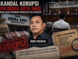Nama Dodi Irawan Mencuat Di Persidangan BPR indra Arta, Hakim Bongkar Dugaan Kredit Bermasalah